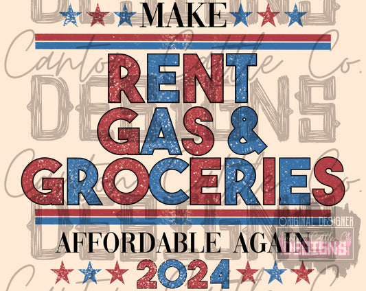 Make Rent Gas & Groceries Affordable Again PNG